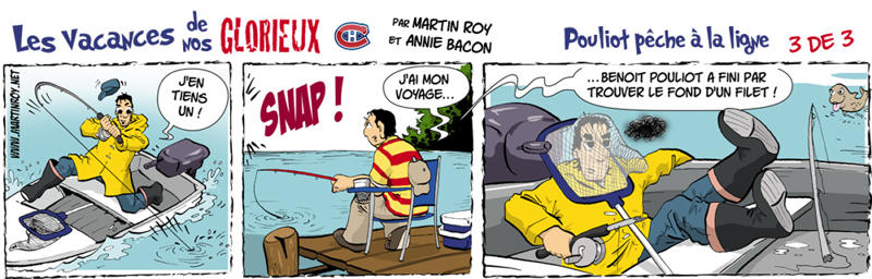 Les vacances de nos glorieux: Pouliot 3